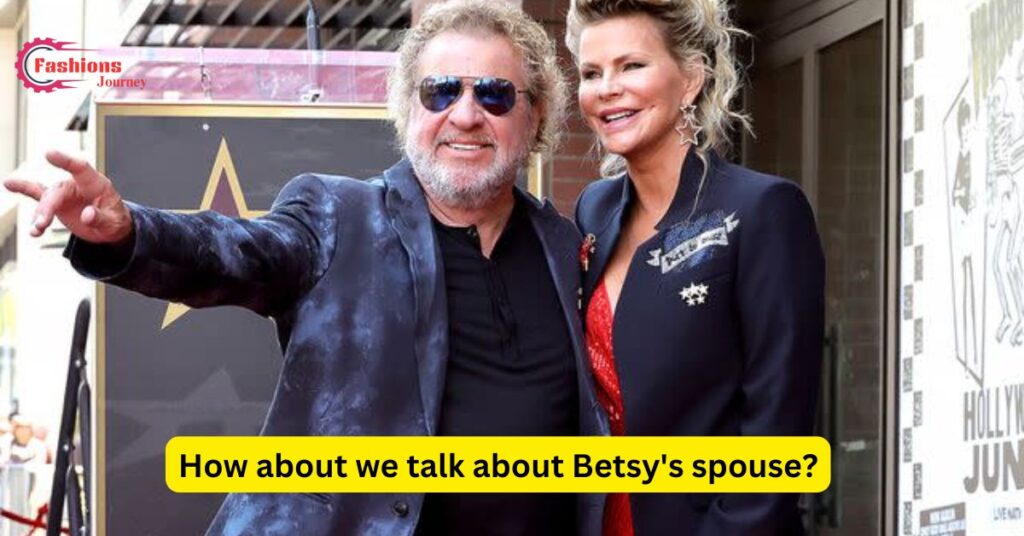 How about we talk about Betsy's spouse?