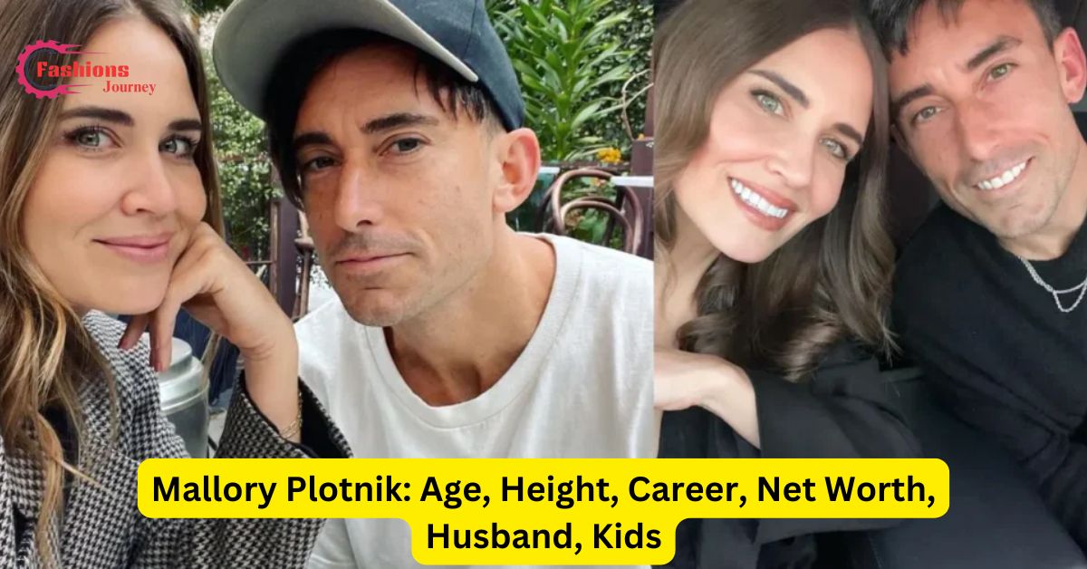 Mallory Plotnik: Age, Height, Career, Net Worth, Husband, Kids