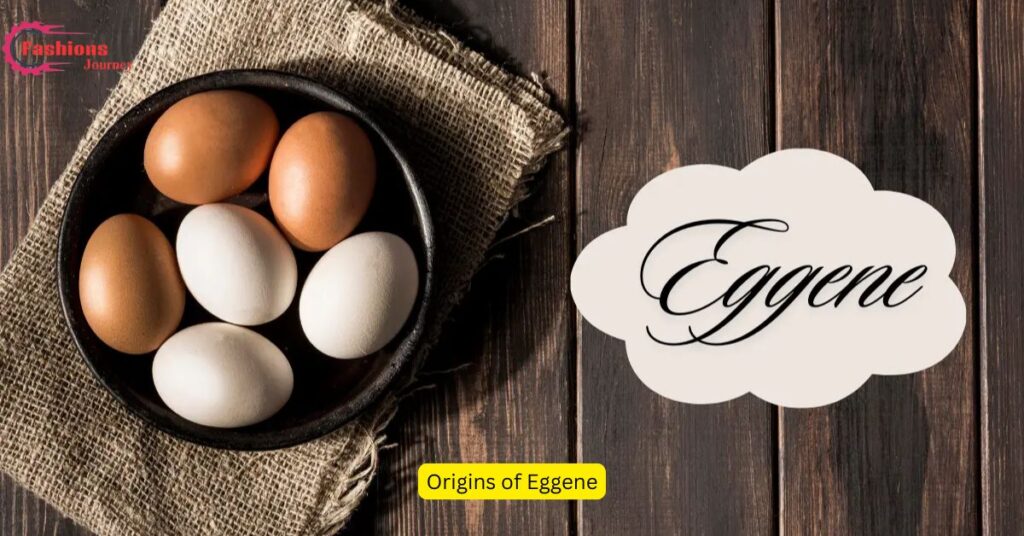 Origins of Eggene