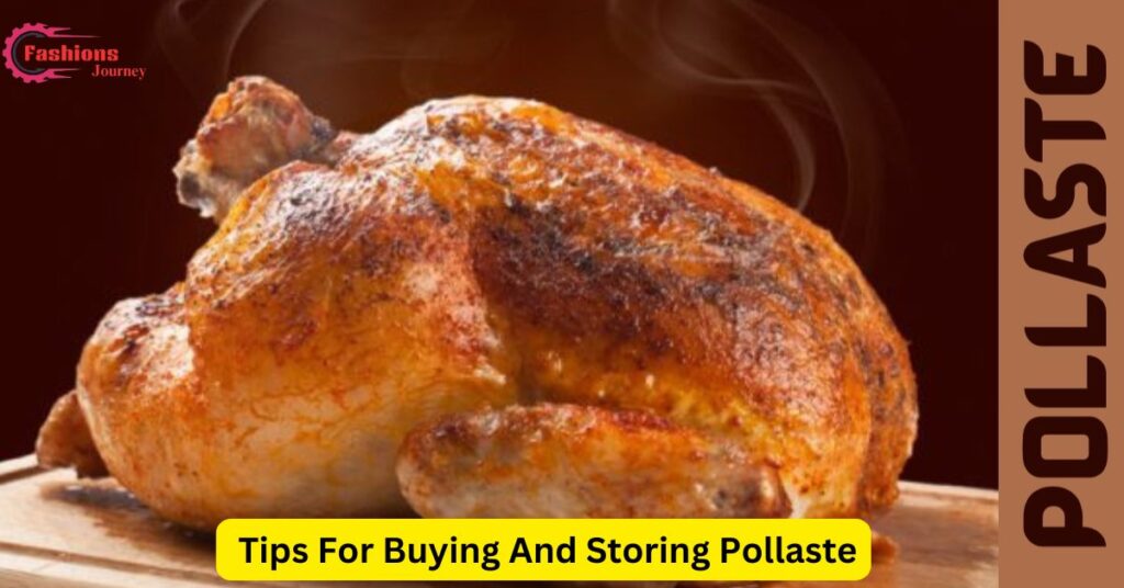 Tips For Buying And Storing Pollaste