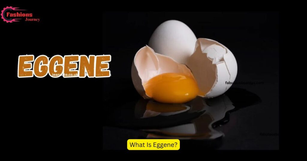 What Is Eggene?