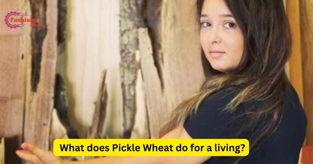 What does Pickle Wheat do for a living?