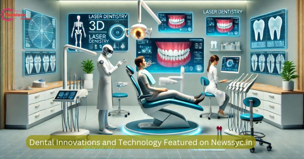 Dental Innovations and Technology Featured on Newssyc.in