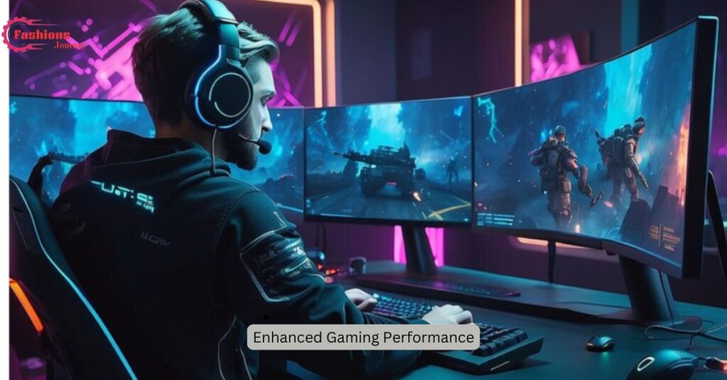 Enhanced Gaming Performance