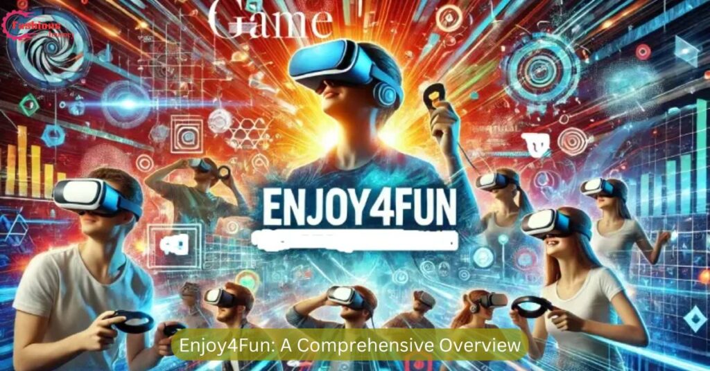 _Enjoy4Fun A Comprehensive Overview (1)