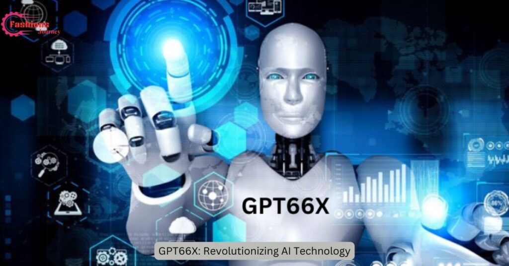 GPT66X: Revolutionizing AI Technology