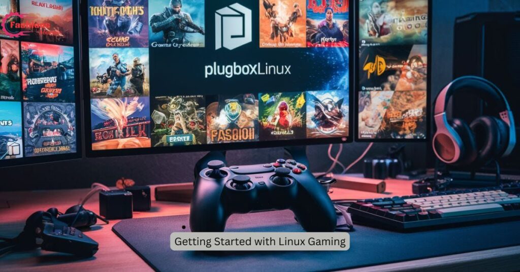 Getting Started with Linux Gaming