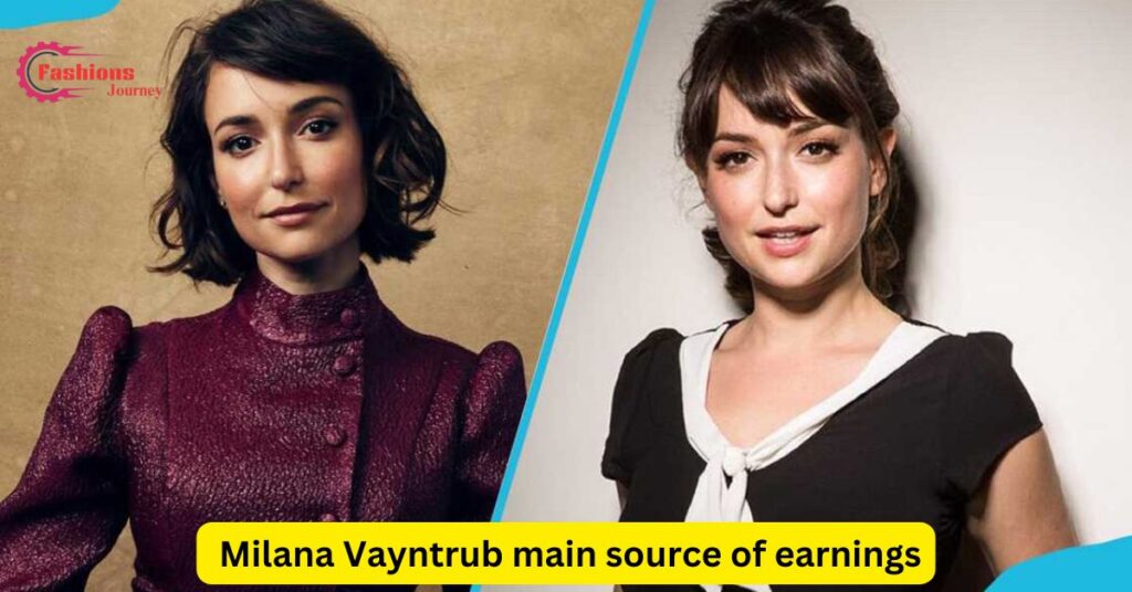 Milana Vayntrub main source of earnings