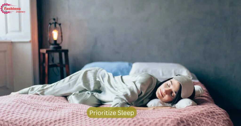 Prioritize Sleep