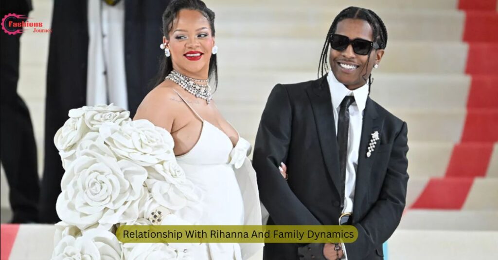 Relationship With Rihanna And Family Dynamics