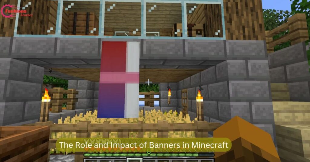 The Role and Impact of Banners in Minecraft