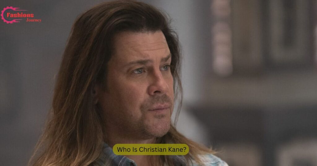 Who Is Christian Kane?