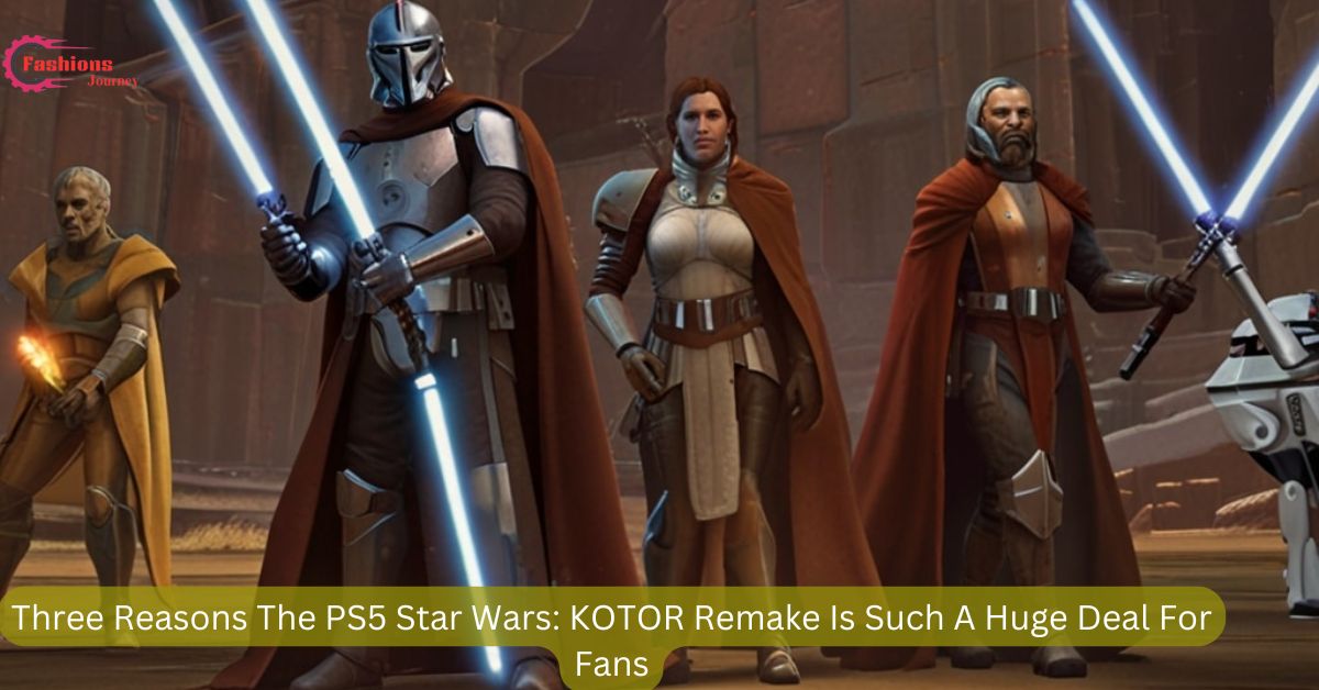 Three Reasons The PS5 Star Wars: KOTOR Remake Is Such A Huge Deal For Fans