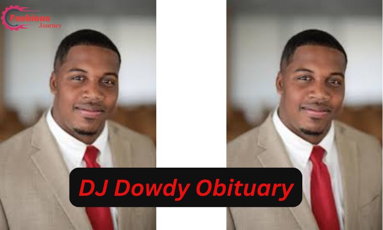 DJ Dowdy Obituary: Celebrating a Life of Inspiration